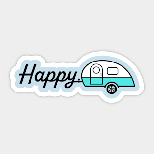 Happy Camper. Show Your mood and your love for nostalgia with this unique design Sticker